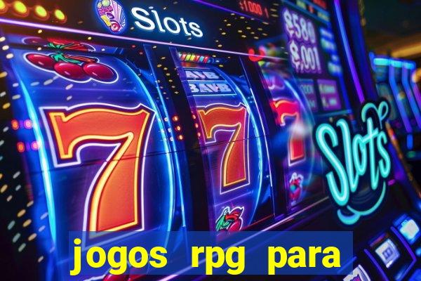 jogos rpg para ganhar dinheiro